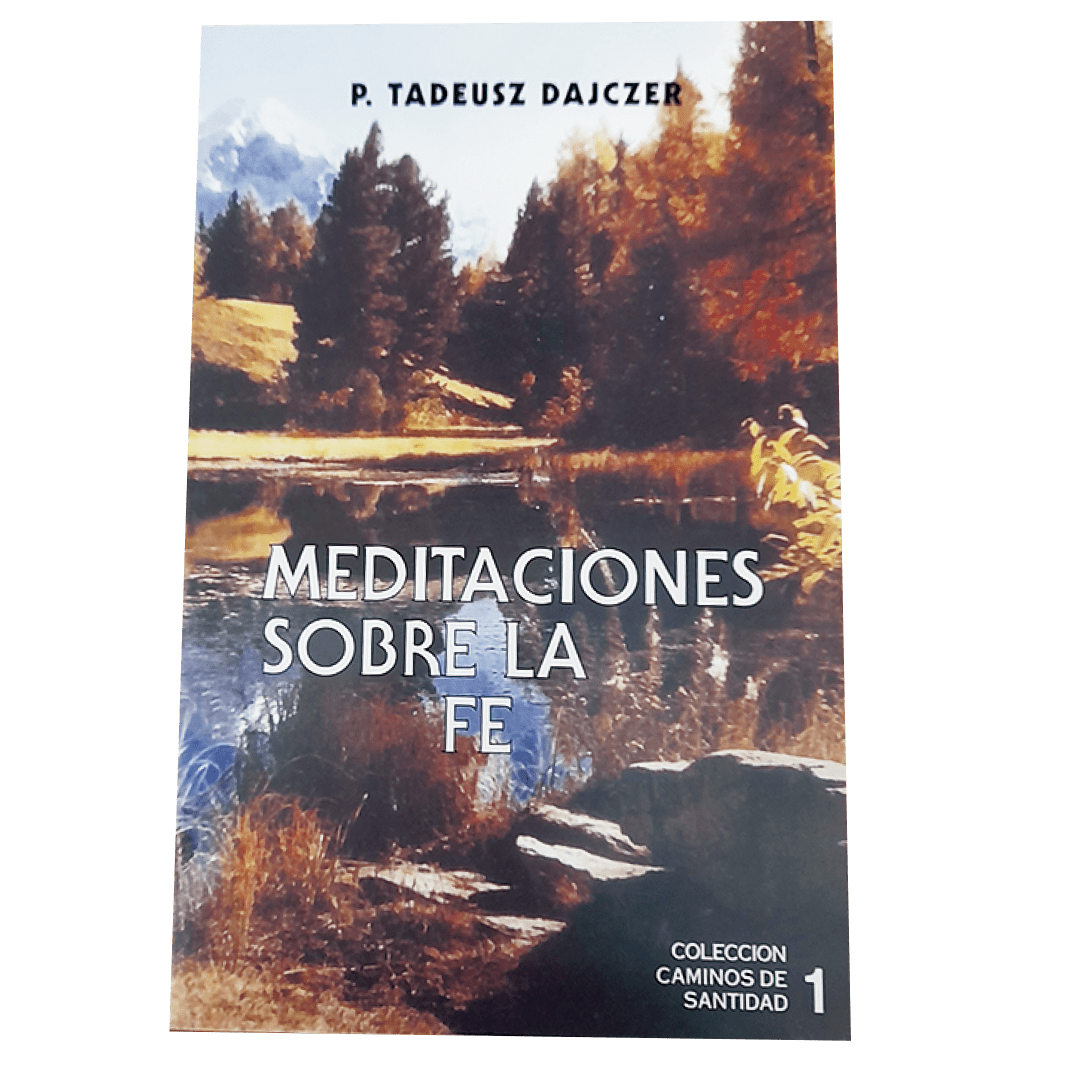 MEDITACIONES SOBRE LA FE1