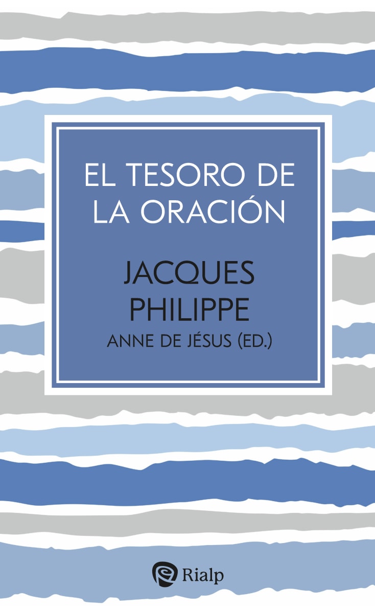 EL TESORO DE LA ORACIÓN - JACQUES PHILIPPE1