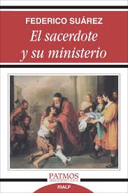 EL SACERDOTE Y SU MINISTERIO1