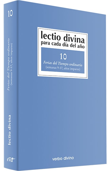 LECTIO DIVINA 10 FERIAS DEL TIEMPO ORDINARIO SEM 9-17 AÑOS IMPARES1