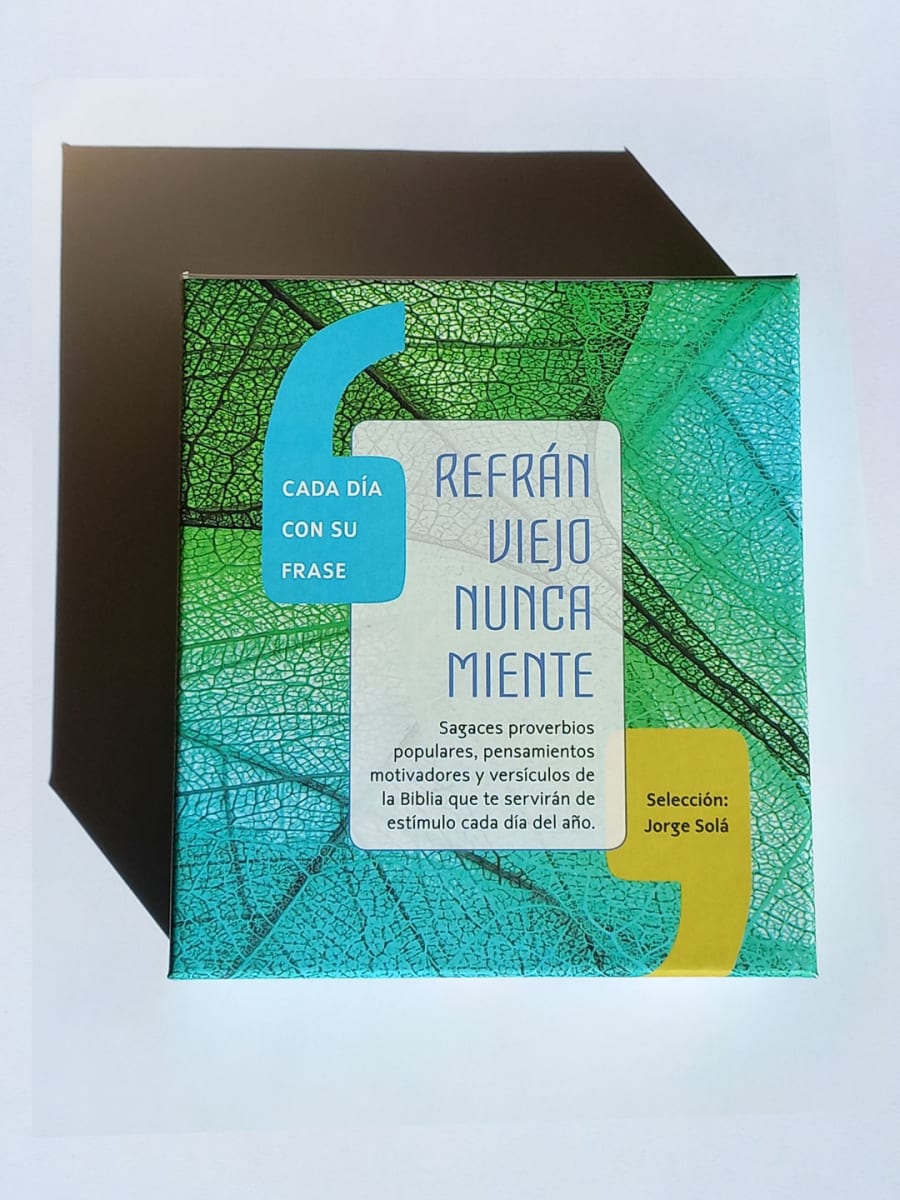 REFRANVIEJO NUNCA MIENTE1