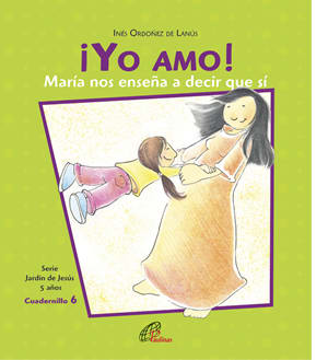 LIBRO INFANTIL CATÓLICO ¡YO AMO!5