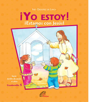 LIBRO INFANTIL CATÓLICO ¡YO ESTOY!5