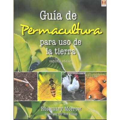 GUÍA de PERMACULTURA para el USO de la TIERRA