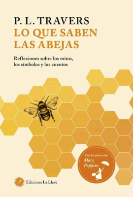 Lo que SABEN las ABEJAS.