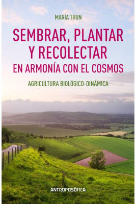 SEMBRAR, PLANTAR & RECOLECTAR en ARMONÍA con el COSMOS 