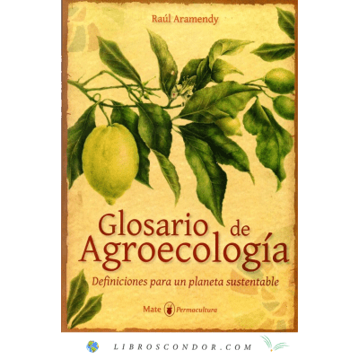 GLOSARIO de AGROECOLOGÍA. +DVD