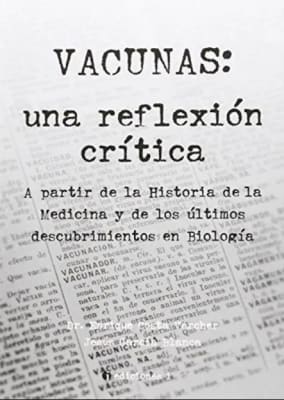 VACUNAS: UNA REFLEXIÓN CRÍTICA