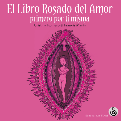 LIBRO ROSADO del AMOR, El. Primero por ti misma