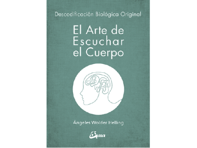 ARTE de ESCUCHAR el CUERPO, El