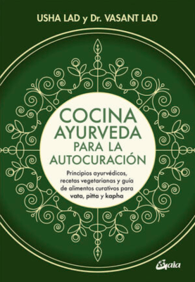 COCINA AYURVEDA para la AUTOCURACIÓN