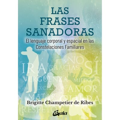 FRASES SANADORAS, Las