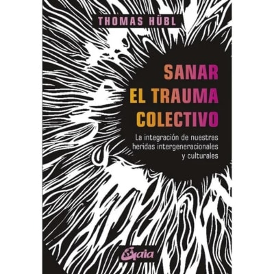 SANAR el TRAUMA COLECTIVO