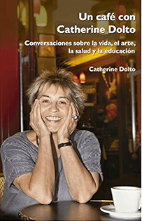 UN CAFÉ con CATHERINE DOLTO