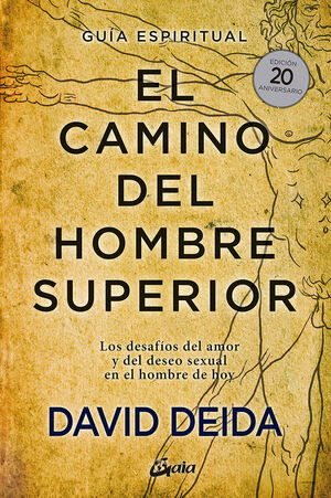 CAMINO del HOMBRE SUPERIOR, El1