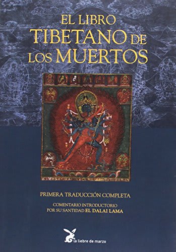 LIBRO TIBETANO de los MUERTOS, El. (Editorial La Liebre de Marzo)1