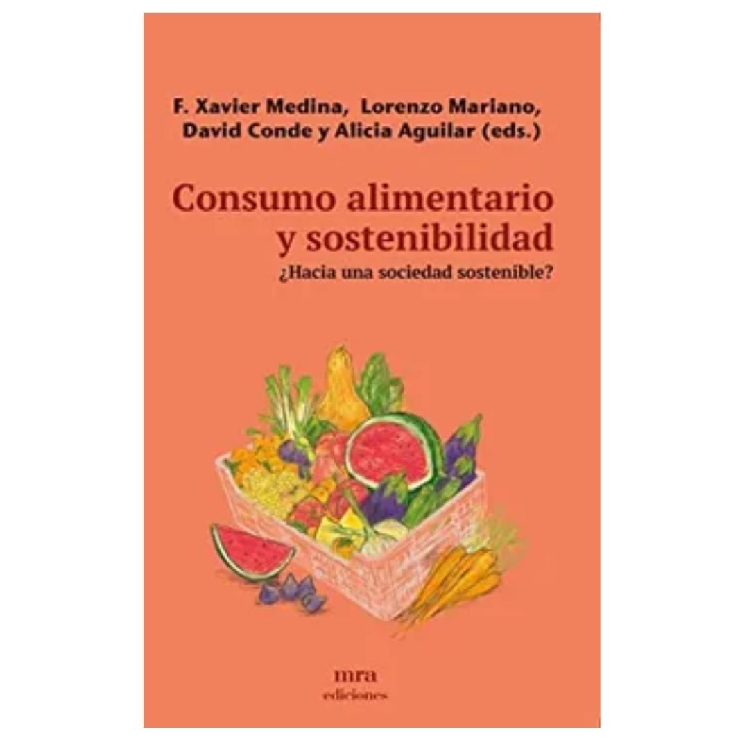 CONSUMO ALIMENTARIO Y SOSTENIBILIDAD1