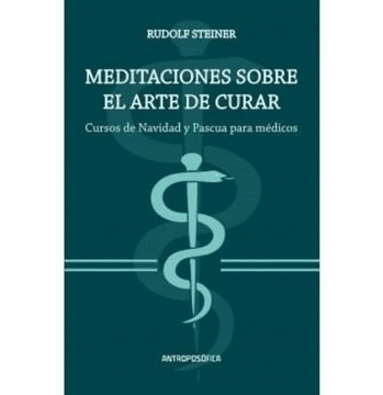 MEDITACIONES sobre el ARTE de CURAR1