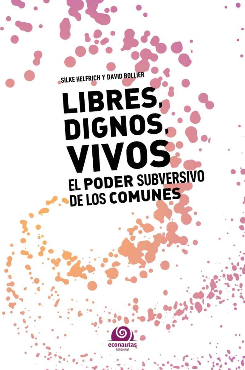 LIBRES, DIGNOS & VIVOS editorial Econautas en español1