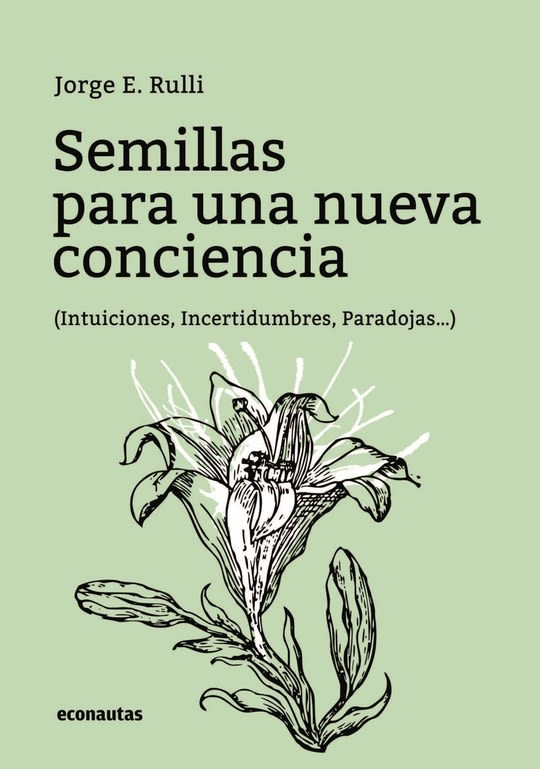 SEMILLAS para una NUEVA CONCIENCIA1