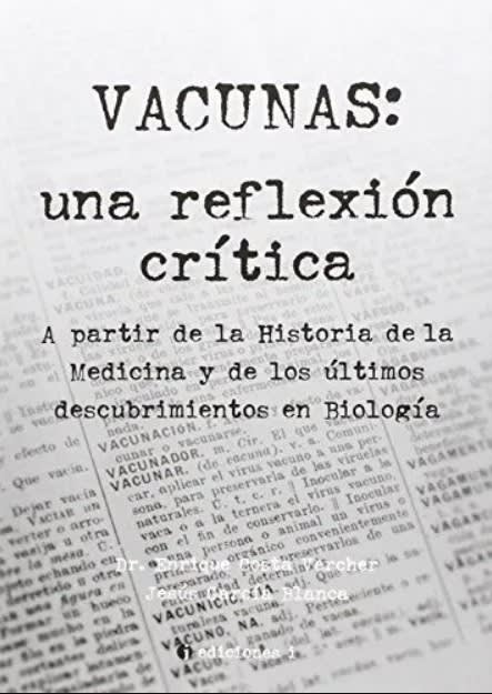 VACUNAS: UNA REFLEXIÓN CRÍTICA1