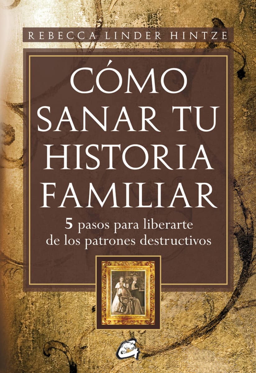 CÓMO SANAR TU HISTORIA FAMILIAR1