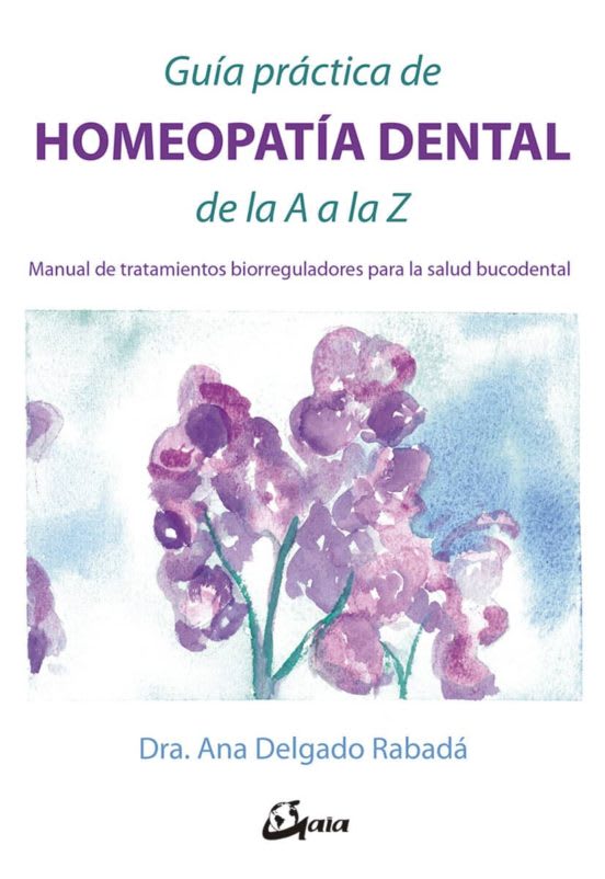 GUÍA PRÁCTICA de HOMEOPATÍA DENTAL de la A a la Z1