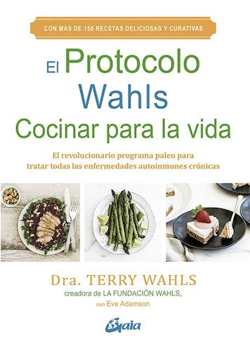 PROTOCOLO WAHLS, El. COCINAR para la VIDA1