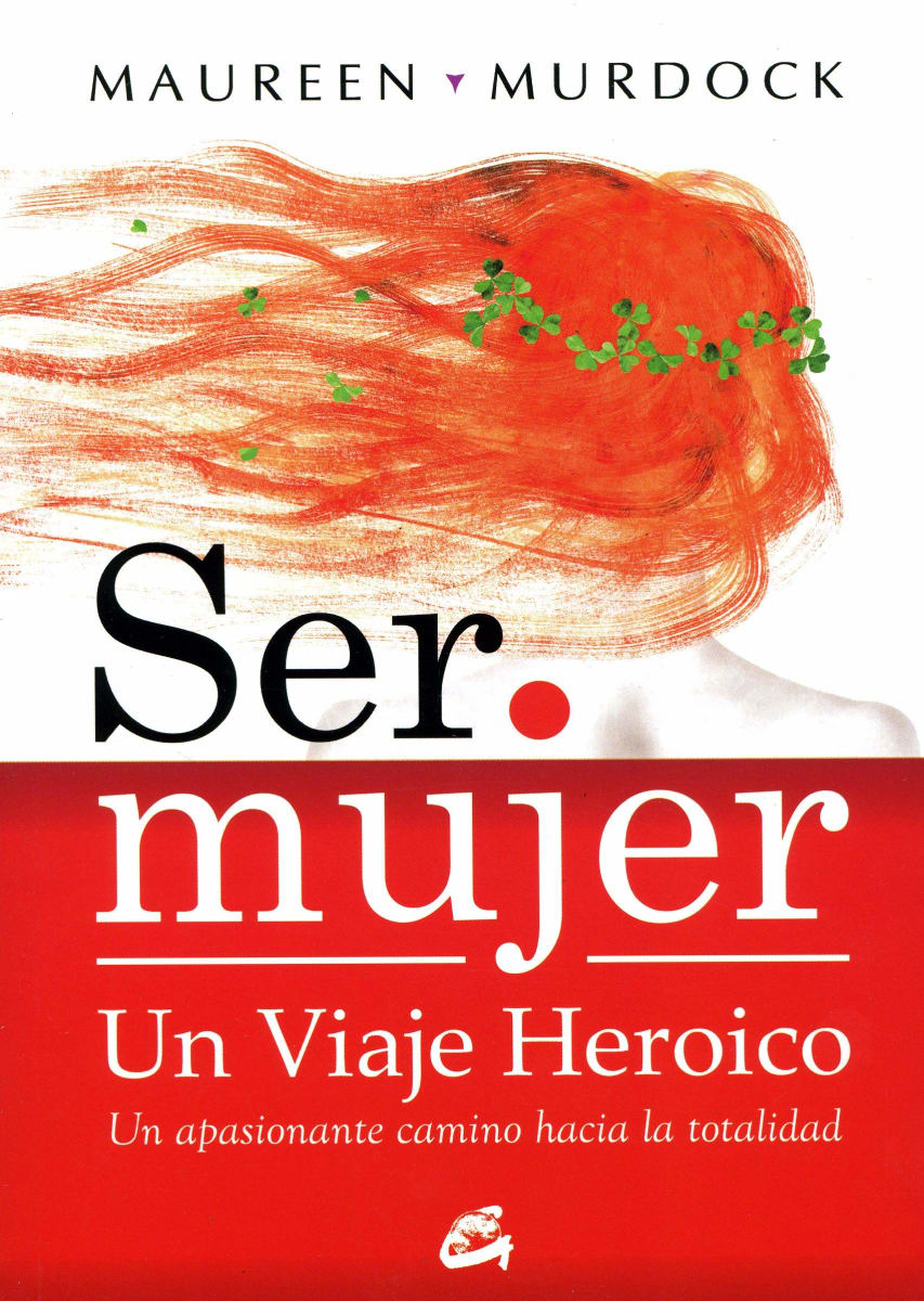 SER MUJER. Un Viaje Heroico1