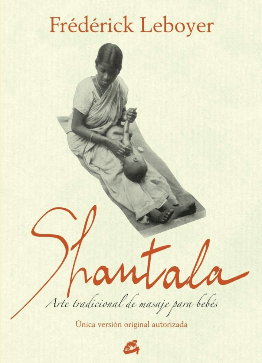 SHANTALA. Arte Tradicional de Masaje para Bebés1