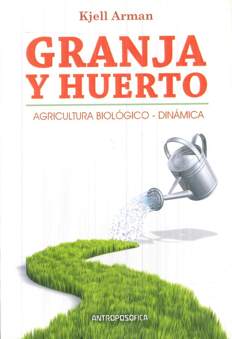 GRANJA y el HUERTO BIODINÁMICO, La1