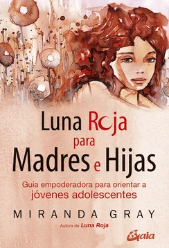 LUNA ROJA PARA MADRES E HIJAS EOC1