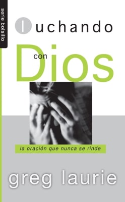 LUCHANDO CON DIOS LUCHANDO CON DIOS