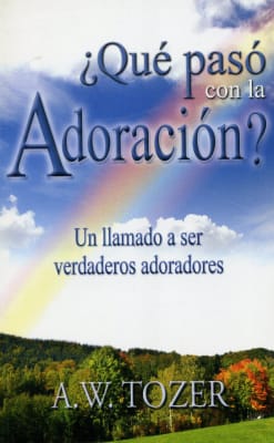 ¿QUÉ PASÓ CON LA ADORACIÓN? ¿QUÉ PASÓ CON LA ADORACIÓN?