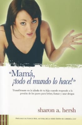 MAMA ¡TODO EL MUNDO LO HACE!