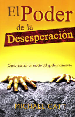 EL PODER DE LA DESESPERACIÓN EL PODER DE LA DESESPERACIÓN