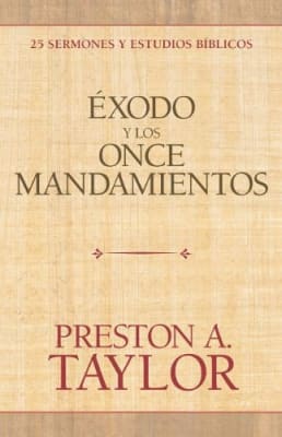 ÉXODO Y LOS ONCE MANDAMIENTOS ÉXODO Y LOS ONCE MANDAMIENTOS