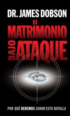 EL MATRIMONIO BAJO ATAQUE