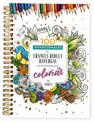 100 DEVOCIONALES PARA COLOREAR  FRANCIS RIDLEY HAVERGAL