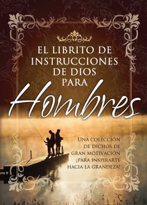 INSTRUCCIONES DE DIOS PARA HOMBRES