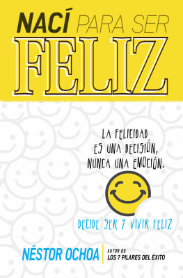 NACI PARA SER FELIZ