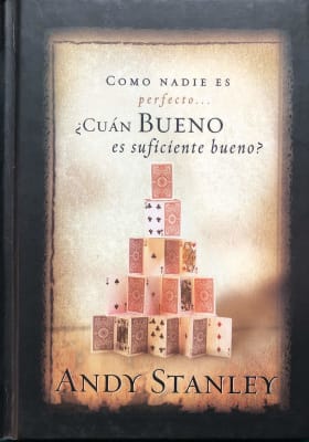 ¿CUAN BUENO ES SUFICIENTE BUENO? ANDY STANLEY