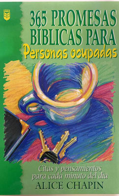 365 PROMESAS BÍBLICAS PARA PERSONAS OCUPADAS