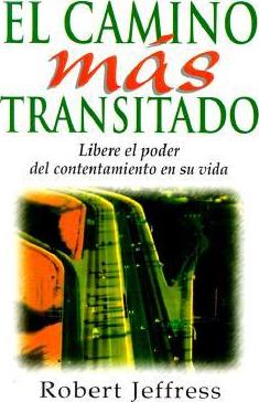 EL CAMINO MÁS TRANSITADO