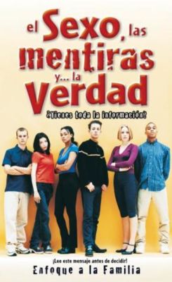 EL SEXO, LAS MENTIRAS Y LA VERDAD EL SEXO, LAS MENTIRAS Y LA VERDAD