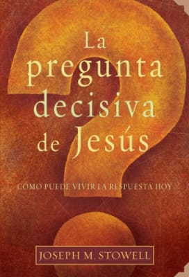 LA PREGUNTA DECISIVA DE JESÚS LA PREGUNTA DECISIVA DE JESÚS