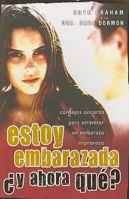 ESTOY EMBARAZADA ¿Y AHORA QUE? ESTOY EMBARAZADA ¿Y AHORA QUE?