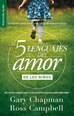 LOS CINCO LENGUAJES DEL AMOR DE LOS NIÑOS
