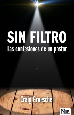 SIN FILTRO LAS CONFESIONES DE UN PASTOR SIN FILTRO LAS CONFESIONES DE UN PASTOR