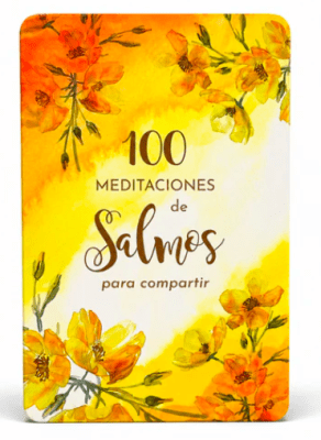 100 MEDITACIONES DE LOS SALMOS PARA COMPARTIR